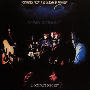 4 WAY STREET - CROSBY/STILLS/NASH/YOUNG