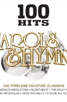 100 HITS CAROLS & HYMNS - V/A