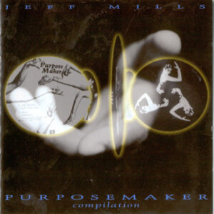 Jeff Mills - Purpose Maker Compilation (CD, Comp)