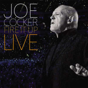 Joe Cocker - Fire It Up Live (3xLP, Album)