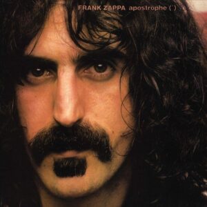 APOSTROPHE (') - ZAPPA, FRANK
