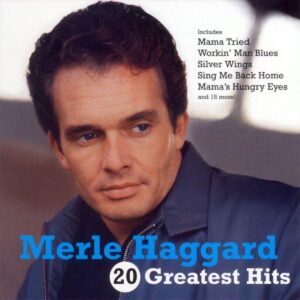 20 GREATEST HITS - HAGGARD, MERLE