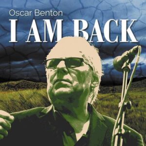 Oscar Benton - I Am Back (CD)