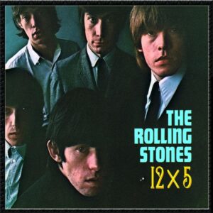 The Rolling Stones - 12 X 5 (CD)