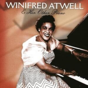 AND HER OTHER PIANO - ATWELL, WINIFRED