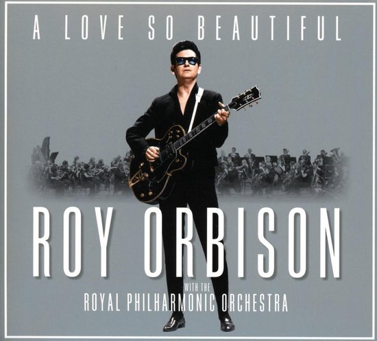 A LOVE SO BEAUTIFUL.-DIGI - ORBISON, ROY