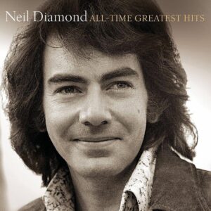ALL-TIME GREATEST HITS - DIAMOND, NEIL