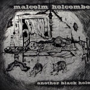 ANOTHER BLACK HOLE - HOLCOMBE, MALCOLM